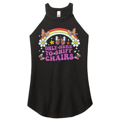 Funny Embarrassing Inappropriate Only Here To Sniff Chairs Women's Perfect Tri Rocker Tank