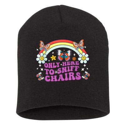 Funny Embarrassing Inappropriate Only Here To Sniff Chairs Short Acrylic Beanie