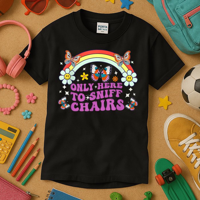 Funny Embarrassing Inappropriate Only Here To Sniff Chairs Kids T-Shirt