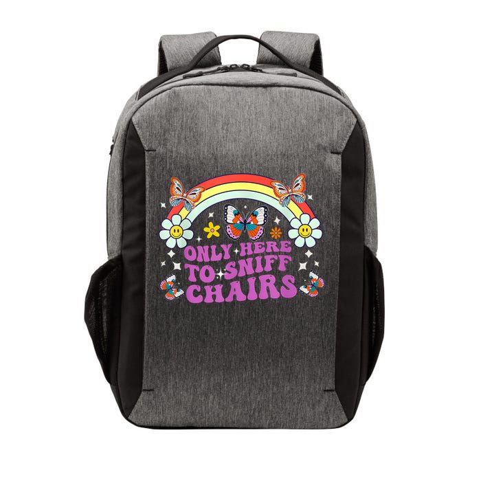 Funny Embarrassing Inappropriate Only Here To Sniff Chairs Vector Backpack