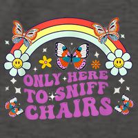 Funny Embarrassing Inappropriate Only Here To Sniff Chairs Vector Backpack