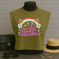 Funny Embarrassing Inappropriate Only Here To Sniff Chairs Garment-Dyed Women's Muscle Tee