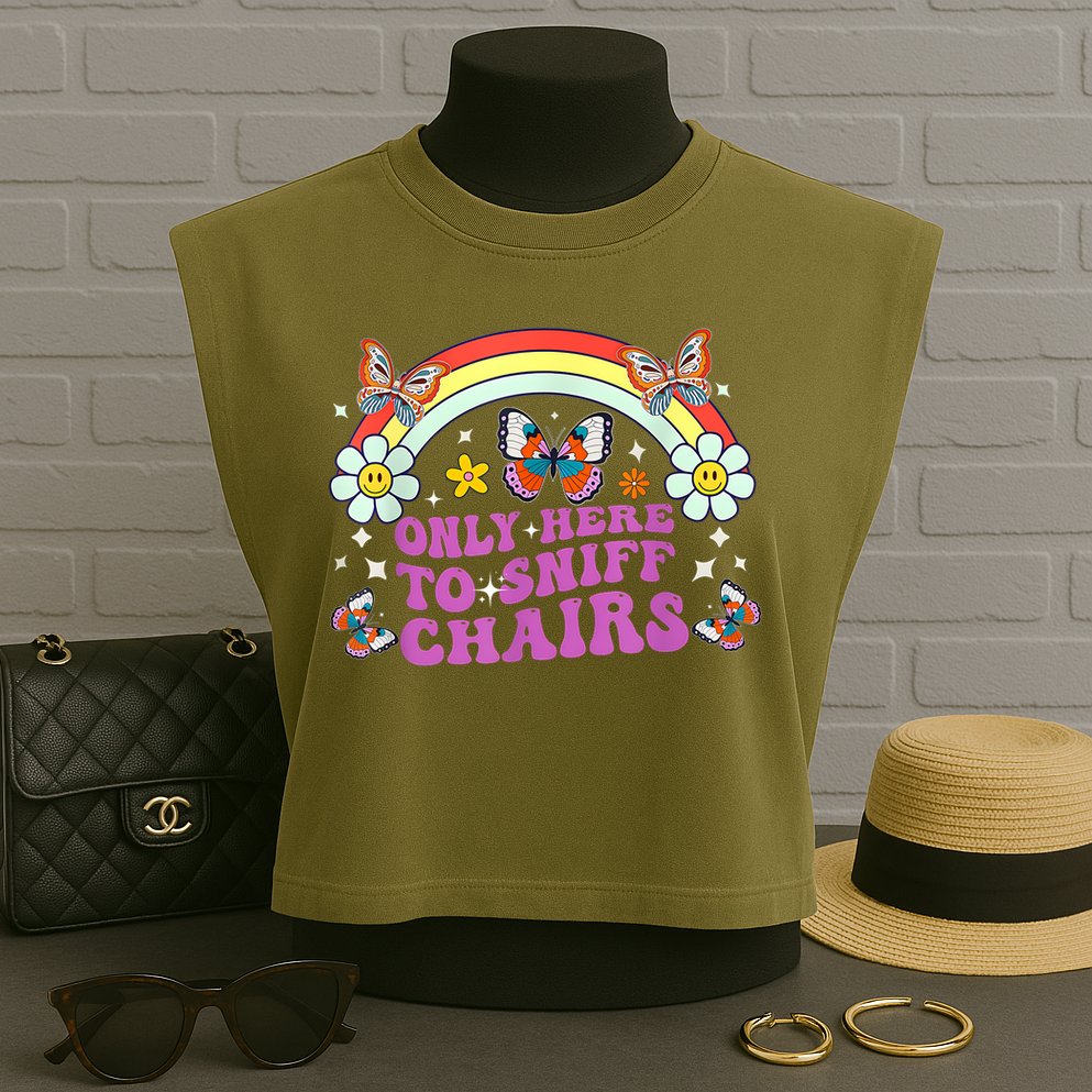 Funny Embarrassing Inappropriate Only Here To Sniff Chairs Garment-Dyed Women's Muscle Tee