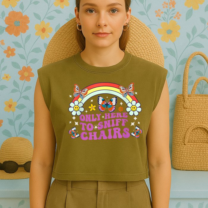 Funny Embarrassing Inappropriate Only Here To Sniff Chairs Garment-Dyed Women's Muscle Tee
