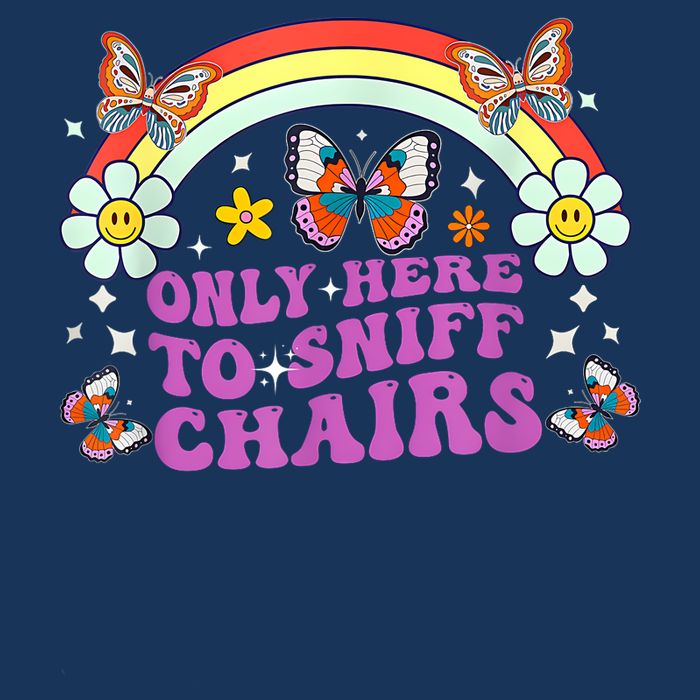 Funny Embarrassing Inappropriate Only Here To Sniff Chairs Infant Baby Jersey Bodysuit