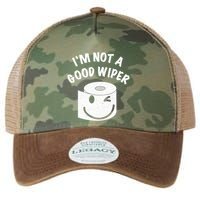 Funny Embarrassing IM Not A Good Wiper Humor Legacy Tie Dye Trucker Hat