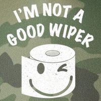Funny Embarrassing IM Not A Good Wiper Humor Legacy Tie Dye Trucker Hat