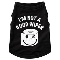 Funny Embarrassing IM Not A Good Wiper Humor Doggie Tank