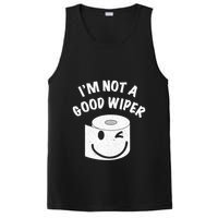 Funny Embarrassing IM Not A Good Wiper Humor PosiCharge Competitor Tank
