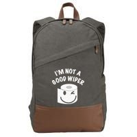 Funny Embarrassing IM Not A Good Wiper Humor Cotton Canvas Backpack
