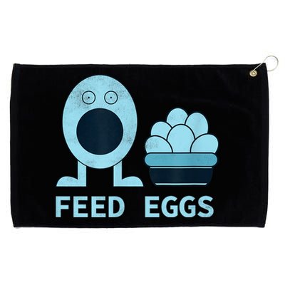 Feed Eggs I Think You Should Leave Grommeted Golf Towel