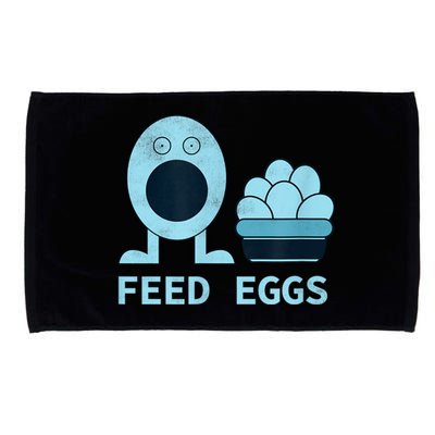 Feed Eggs I Think You Should Leave Microfiber Hand Towel