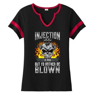 Fast Engines Injection Is Nice But I'd Rather Be Blown Gift Ladies Halftime Notch Neck Tee