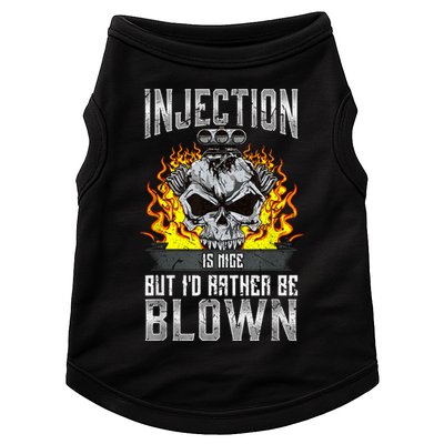 Fast Engines Injection Is Nice But I'd Rather Be Blown Gift Doggie Tank