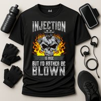 Fast Engines Injection Is Nice But I'd Rather Be Blown Gift Performance Shirt