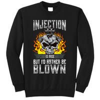 Fast Engines Injection Is Nice But I'd Rather Be Blown Gift Sweatshirt