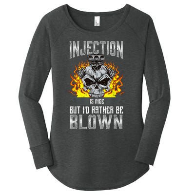 Fast Engines Injection Is Nice But I'd Rather Be Blown Gift Women's Perfect Tri Tunic Long Sleeve Shirt