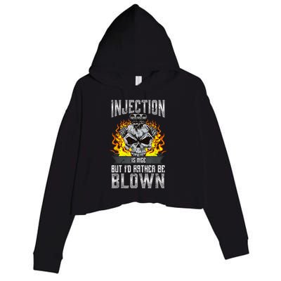 Fast Engines Injection Is Nice But I'd Rather Be Blown Gift Crop Fleece Hoodie