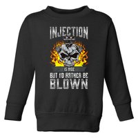 Fast Engines Injection Is Nice But I'd Rather Be Blown Gift Toddler Sweatshirt