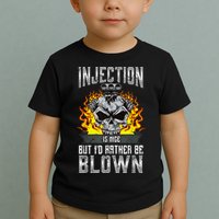 Fast Engines Injection Is Nice But I'd Rather Be Blown Gift Toddler T-Shirt