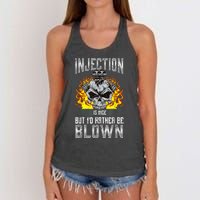 Fast Engines Injection Is Nice But I'd Rather Be Blown Gift Women's Knotted Racerback Tank