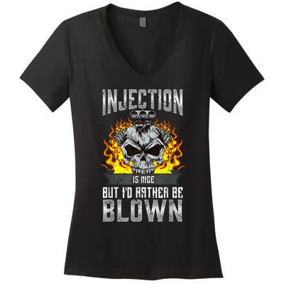 Fast Engines Injection Is Nice But I'd Rather Be Blown Gift Women's V-Neck T-Shirt