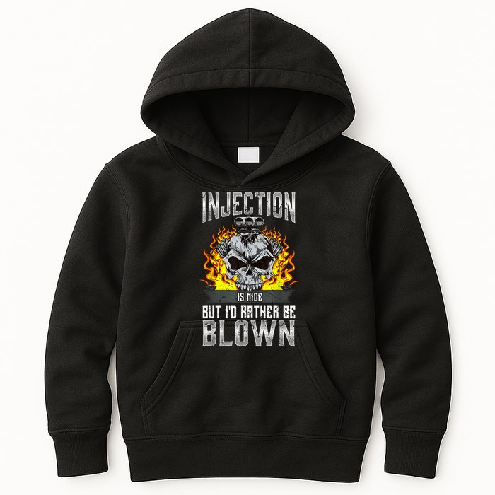 Fast Engines Injection Is Nice But I'd Rather Be Blown Gift Kids Hoodie