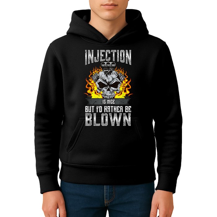 Fast Engines Injection Is Nice But I'd Rather Be Blown Gift Kids Hoodie