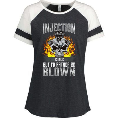 Fast Engines Injection Is Nice But I'd Rather Be Blown Gift Enza Ladies Jersey Colorblock Tee