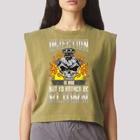Fast Engines Injection Is Nice But I'd Rather Be Blown Gift Garment-Dyed Women's Muscle Tee