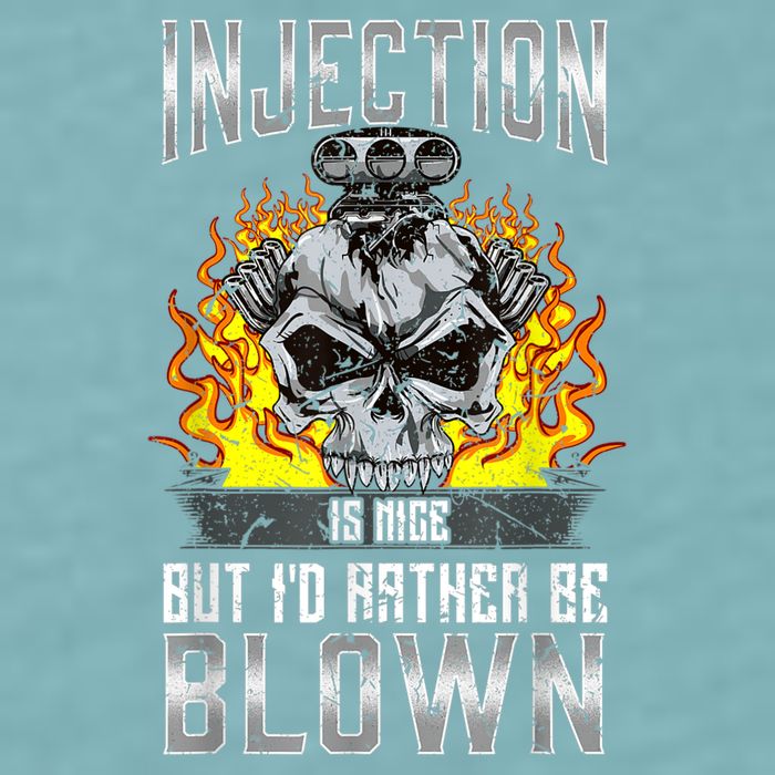 Fast Engines Injection Is Nice But I'd Rather Be Blown Gift Sueded Cloud Jersey T-Shirt