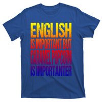 Fun English Is Important But Caramel Popcorn Is Importanter Funny Gift T-Shirt