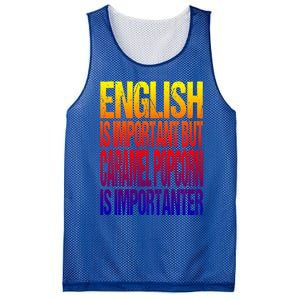 Fun English Is Important But Caramel Popcorn Is Importanter Funny Gift Mesh Reversible Basketball Jersey Tank