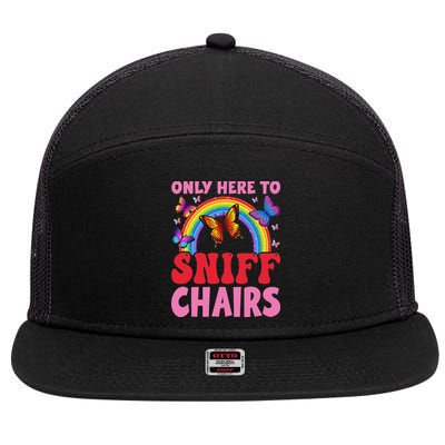 Funny Embarrassing Inappropriate Only Here To Sniff Chair 7 Panel Mesh Trucker Snapback Hat