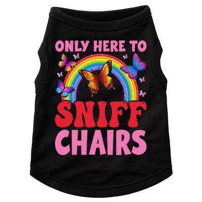 Funny Embarrassing Inappropriate Only Here To Sniff Chair Doggie Tank
