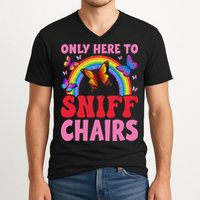 Funny Embarrassing Inappropriate Only Here To Sniff Chair V-Neck T-Shirt