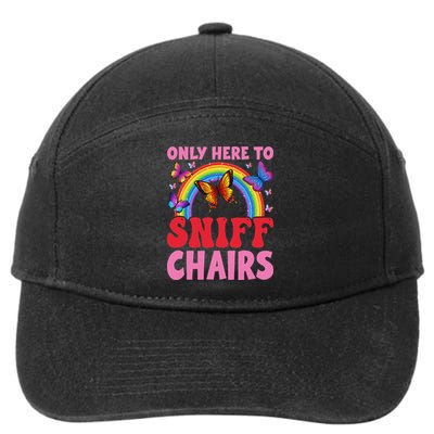 Funny Embarrassing Inappropriate Only Here To Sniff Chair 7-Panel Snapback Hat
