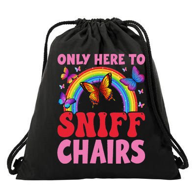 Funny Embarrassing Inappropriate Only Here To Sniff Chair Drawstring Bag