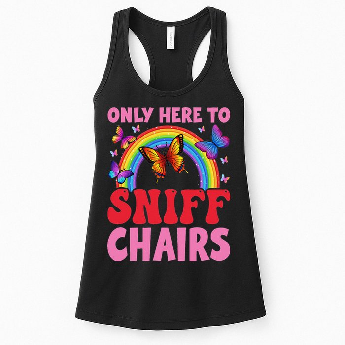 Funny Embarrassing Inappropriate Only Here To Sniff Chair Womens Tank Top