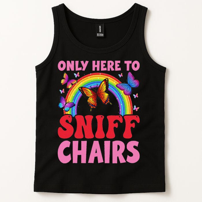 Funny Embarrassing Inappropriate Only Here To Sniff Chair Tank Top