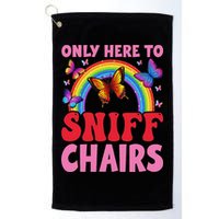 Funny Embarrassing Inappropriate Only Here To Sniff Chair Golf Towel
