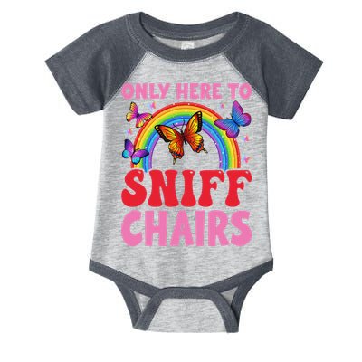 Funny Embarrassing Inappropriate Only Here To Sniff Chair Infant Baby Jersey Bodysuit