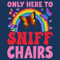 Funny Embarrassing Inappropriate Only Here To Sniff Chair Infant Baby Jersey Bodysuit