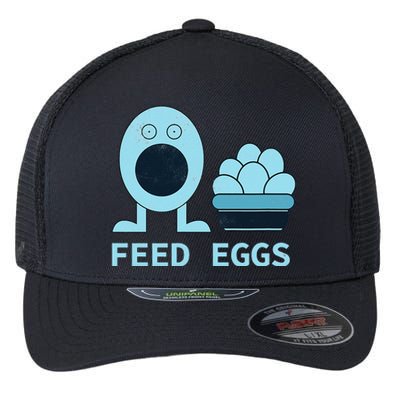 Feed Eggs I Think You Should Leave Flexfit Unipanel Trucker Cap