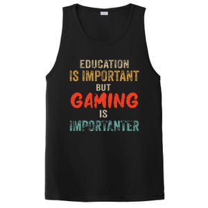 Funny Education Is Important But Gaming Is Importanter Gamer PosiCharge Competitor Tank