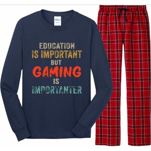 Funny Education Is Important But Gaming Is Importanter Gamer Long Sleeve Pajama Set