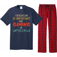 Funny Education Is Important But Gaming Is Importanter Gamer Pajama Set