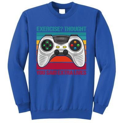 Funny Exercise I Thought You Said Extra Lives Gaming Gamer Gift Sweatshirt