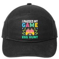 Funny Easter I Pause My Game To Egg Hunt 7-Panel Snapback Hat