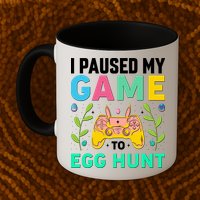 Funny Easter I Pause My Game To Egg Hunt Mug